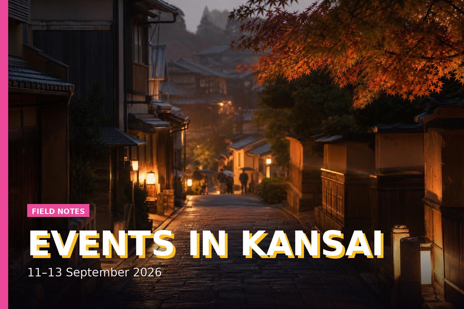 Events in Kansai: 11–13 September 2026