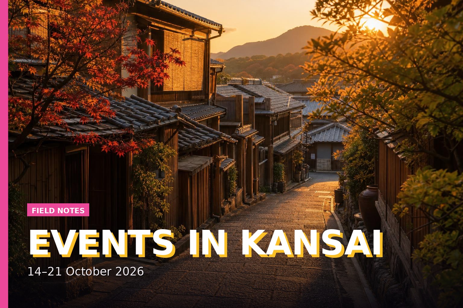 Events in Kansai: 14–21 October 2026