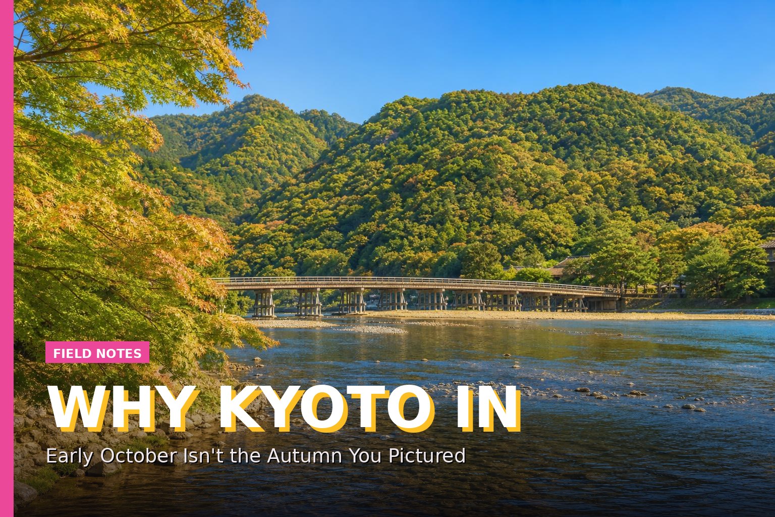 Why Kyoto in Early October Isn't the Autumn You Pictured