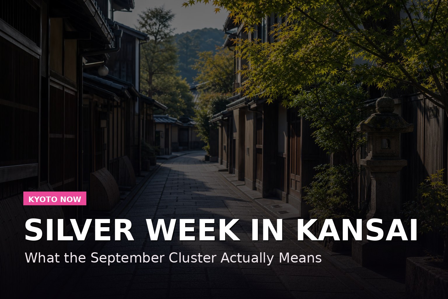 Silver Week in Kansai: What the September Cluster Actually Means