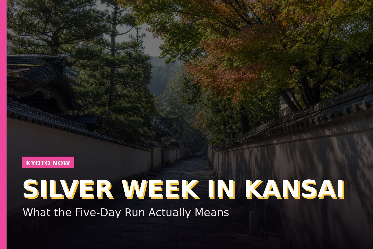 Silver Week in Kansai: What the Five-Day Run Actually Means