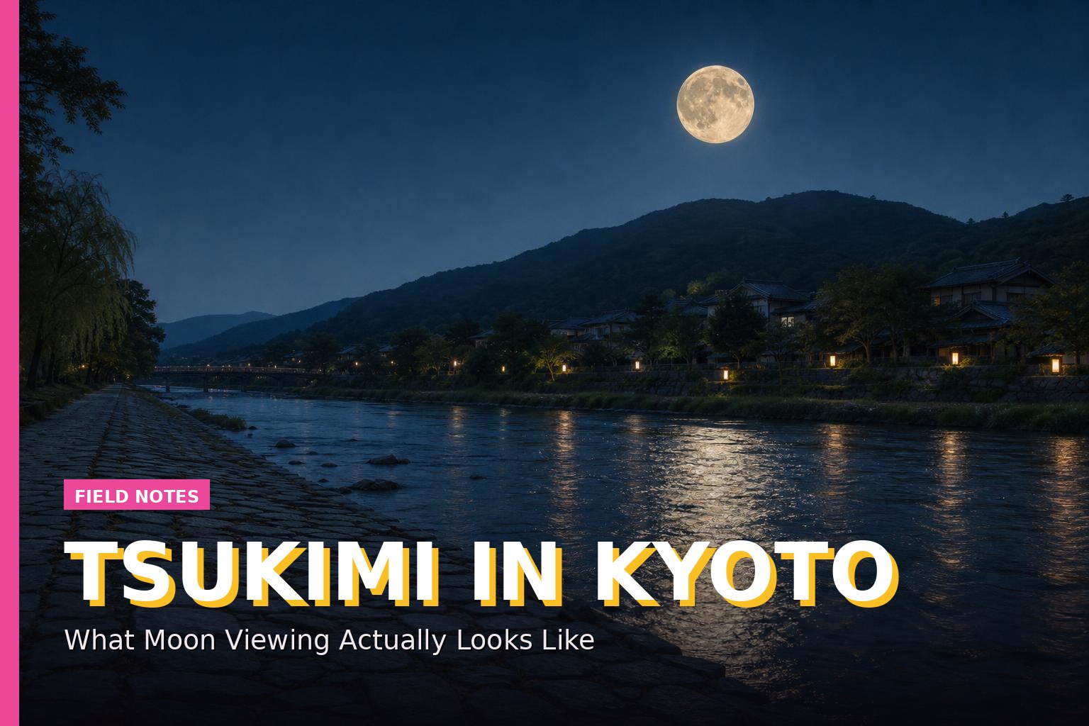Tsukimi in Kyoto: What Moon Viewing Actually Looks Like